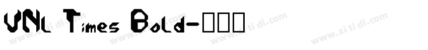 VNl Times Bold字体转换